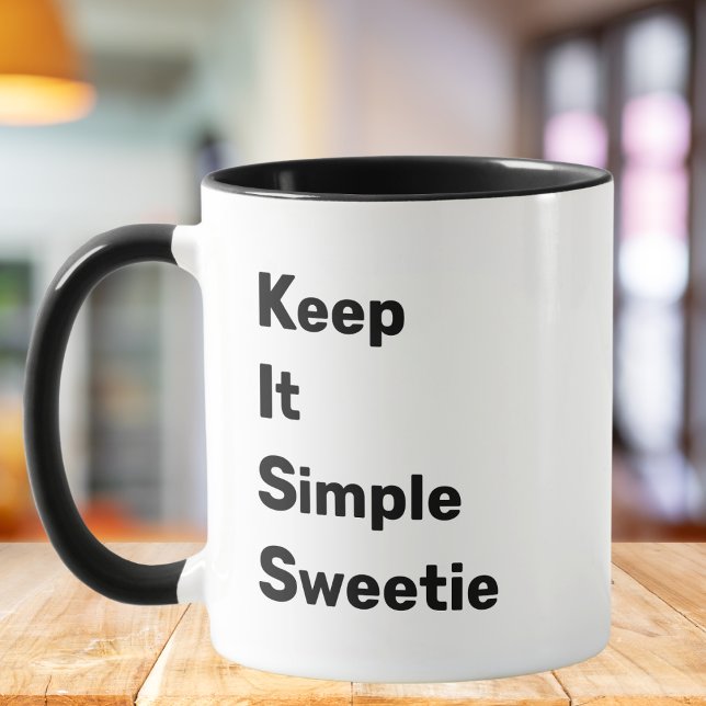 Caneca KISS: Mantenha simples querida, Citação engraçada  (Criador carregado)