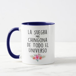 Caneca La Suegra Mas Chingona De Todo El Universo
