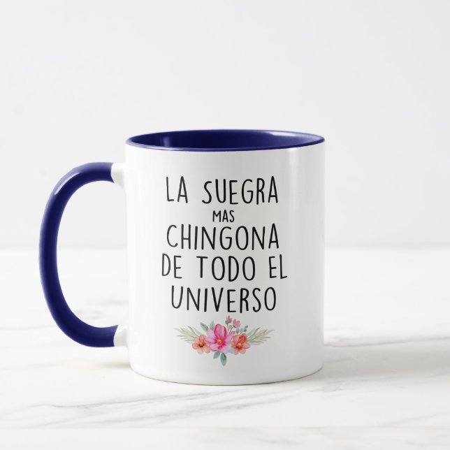 Caneca La Suegra Mas Chingona De Todo El Universo (Esquerda)