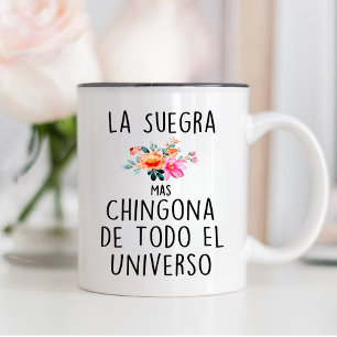 Caneca La Suegra Mas Chingona De Todo El Universo