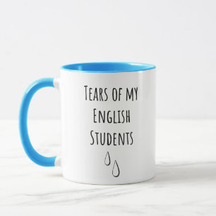 Caneca Lágrimas De Meus Estudantes Ingleses - Engraçada P