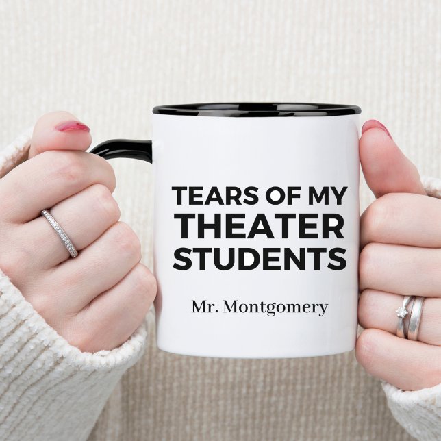 Caneca Lágrimas dos Meus Alunos de Teatro Professor de Te (Criador carregado)