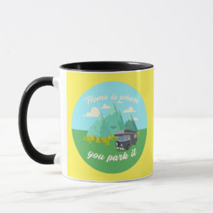 Caneca Lar é onde você o estaciona - gráfico Vanlife n