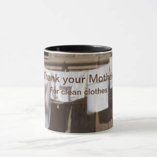 Caneca Lavagem. Obrigado sua mãe por roupas limpas Mug