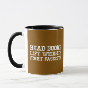 Caneca Leia Livros Levante Pesos Combata Fascistas