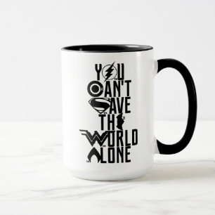 Caneca Liga da Justiça Você não pode salvar o mundo s