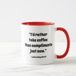 Caneca Louisa May Alcott, citação "Eu preferencialmente t