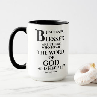 Caneca Lucas 11:28...Bem-aventurados aqueles que ouvem a 