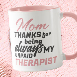 Caneca Mãe Terapista Inremunerada Dia de as mães Engraçad