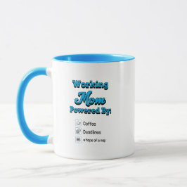 Caneca Mãe Trabalhadora Energizada Por: Café Prazos Esper