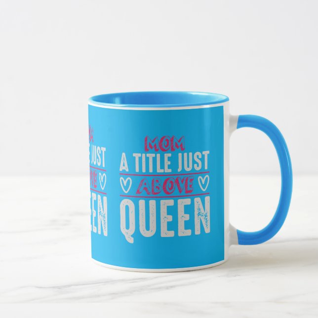 Caneca Mãe Um Título Acima da Rainha Café Duas Cores Azul (Direita)