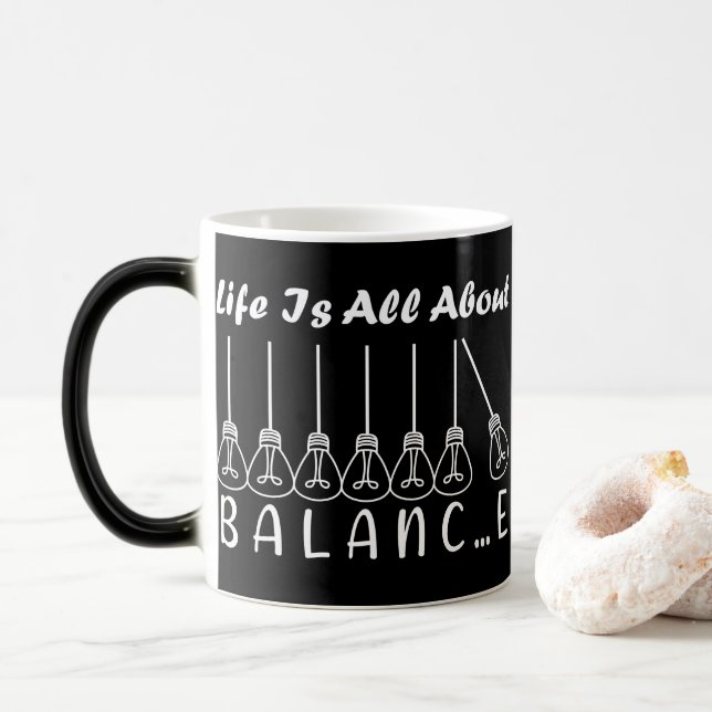 Caneca Mágica A vida tem tudo a ver com equilíbrio motivacional (Com Donut)