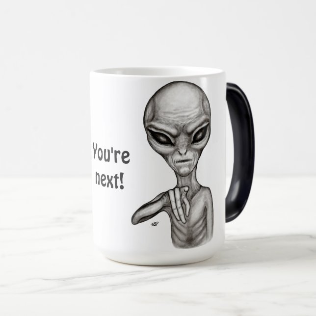 Caneca Mágica Alienígena ruim, você é a próxima! (Frente Esquerda)