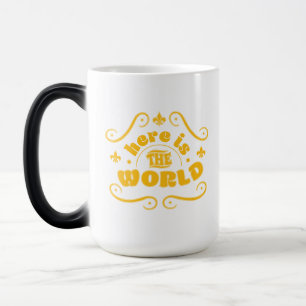 Caneca Mágica Aqui está o mundo
