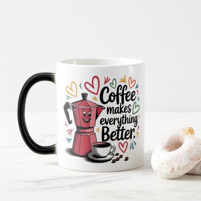Caneca Mágica Coffee Makes Everything Better (Com Donut)