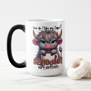 Caneca Mágica Como eu Tomo o Meu Café? Seriamente Muito Seriamen