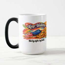 CANECA MÁGICA CONTINUE CAMINHANDO – NÃO PELA VISÃO PELA FÉ
