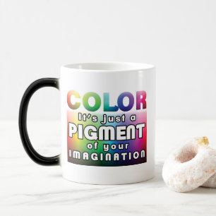 Caneca Mágica Cor: pigmento da imaginação COR MUDANDO Mug
