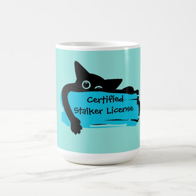 Caneca Mágica Cute Cat, Funny Cat, Certified Stalker License, (Center)