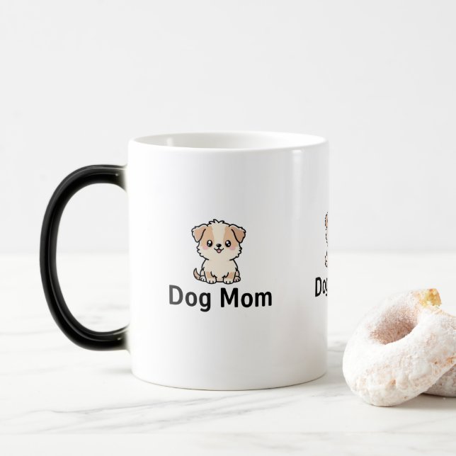 Caneca Mágica Cute Puppy Dog Mom (Com Donut)