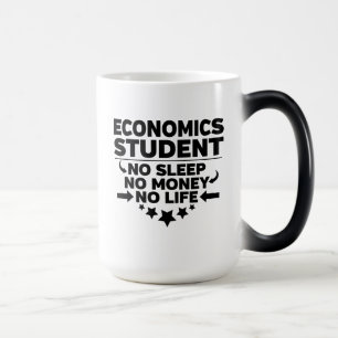 Caneca Mágica Estudante De Economia Sem Dormir Sem Dinheiro Sem 