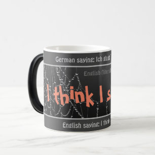 Caneca Mágica Eu acho que aranha - bobo traduziu um ditado alem