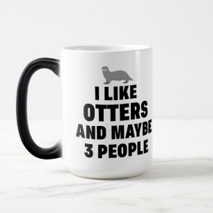 Caneca Mágica Eu gosto do Otters e talvez do 3 pessoas Engraçado