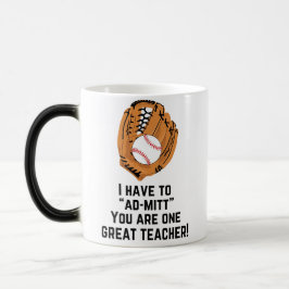 Caneca Mágica Eu tenho que fazer Ad-mitt, você é um professor de