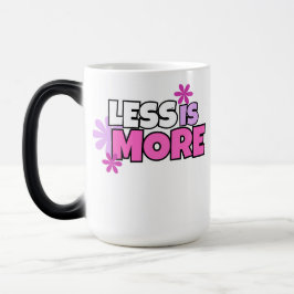 Caneca Mágica Menos é Mais