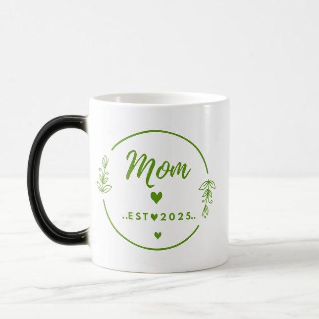 Caneca Mágica Mom Est. 2025 mug-New Mom Gift -Mother Gift  (Esquerda)