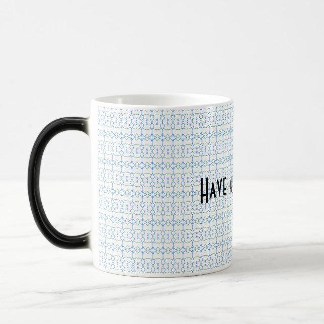 Caneca Mágica Mug com texto "Tenha um dia de excelente" (Esquerda)