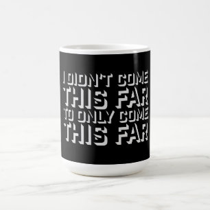 Caneca Mágica Não Vim Até Aqui Para Só Vir Até Aqui Citação
