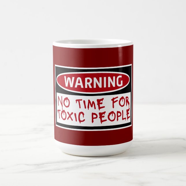 Caneca Mágica No Time Toxic People Boundaries Self Care Quote (Center)