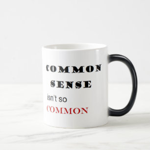 Caneca Mágica "O bom senso não é tão comum"