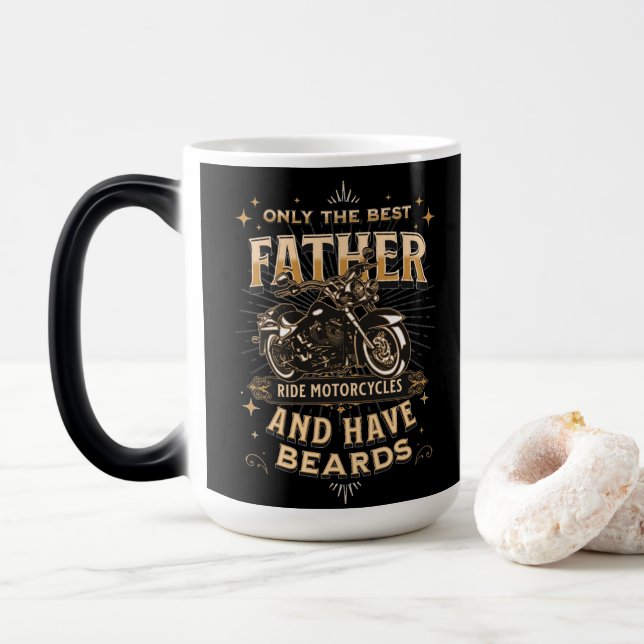 Caneca Mágica Only The Best Father Ride Motorcycles, Have Beards (Com Donut)