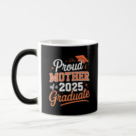 Caneca Mágica Orgulhosa Mãe de um Formando de 2025 - Presente de