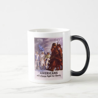 Caneca Mágica Os americanos lutarão sempre pela LIBERDADE