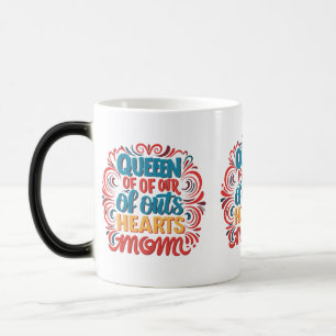 Caneca Mágica Rainha dos Nossos Corações Mãe Morphing Mug