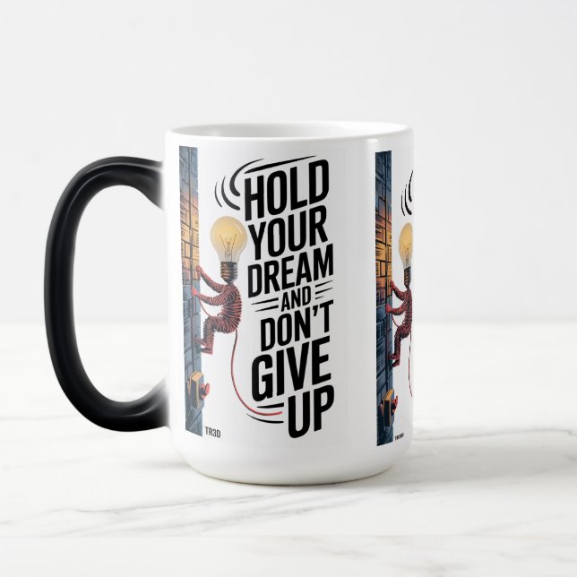 Caneca Mágica Segure seu sonho (Esquerda)