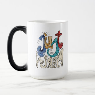 Caneca Mágica Seja Bravo, Seja Você: Seja Você Mesmo
