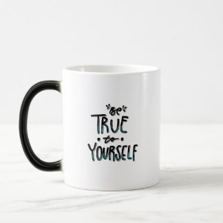 Caneca Mágica Seja Fiel a Si Mesmo Citação Inspiradora Gráfica T