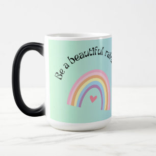 Caneca Mágica Seja um belo arco-íris na nuvem de outra pessoa