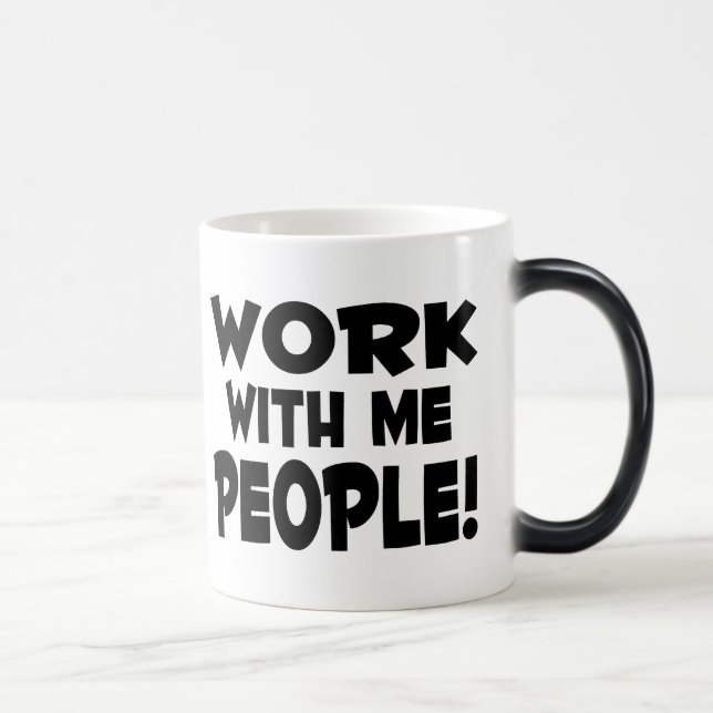 Caneca Mágica Trabalho comigo pessoas (Direita)