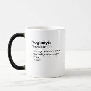 Caneca Mágica Troglodyte - Definição Engraçada Espeleologia
