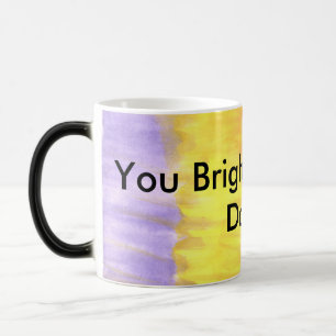 Caneca Mágica Você ilumina acima de meu dia!!!