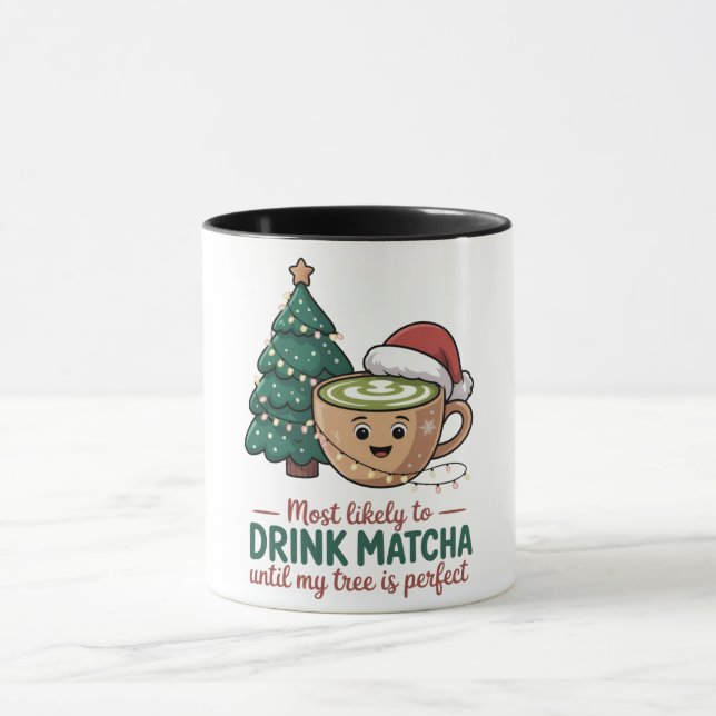 Caneca Mais Propenso a Beber Matcha Até Minha Árvore Perf (Centro)