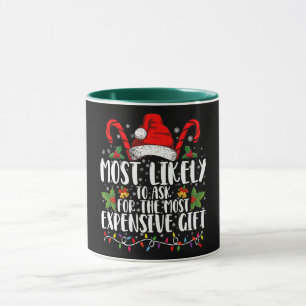 Caneca Mais Propenso a Pedir o Presente Mais Caro