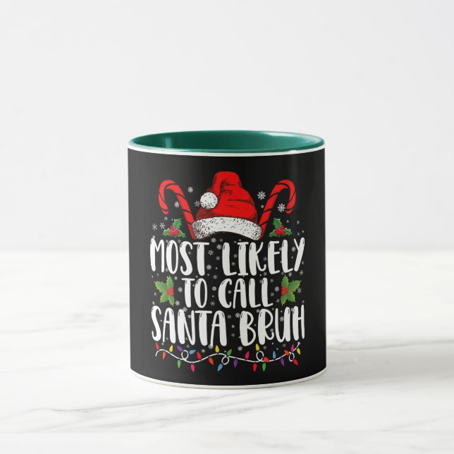 Caneca Mais Provável de Chamar Papai Noel de Bruh Natal D (Centro)