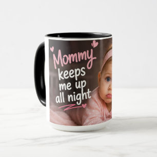 Caneca Mamãe Me Mantém Acordado a Noite Toda
