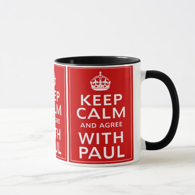 Caneca Mantenha a calma e concorde com o Paul (Direita)